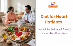 Diet for Heart Patients: What to Eat and Avoid for a Healthy Heart